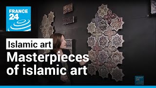 Masterpieces of Islamic Art from the Umayyad Empire to the Ottomans • FRANCE 24 English [upl. by Jim417]