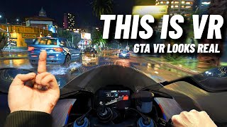 Modded GTA VR Looks Like REAL LIFE  GTA V VR Natural Vision Remastered [upl. by Yddeg721]