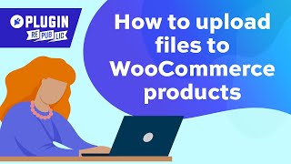 How to upload files to WooCommerce products [upl. by Bartel]