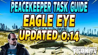 Eagle Eye UPDATED  Peacekeeper Task Guide  Escape From Tarkov [upl. by Debee]