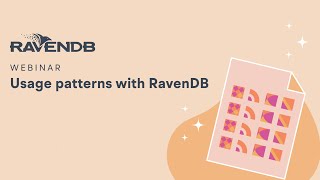 Usage patterns with RavenDB [upl. by Bancroft]