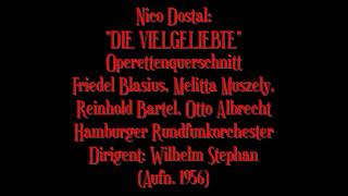 Nico Dostal quotDie Vielgeliebtequot Querschnitt [upl. by Elletsyrk21]