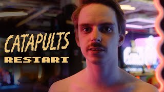 Catapults  RESTART OFFICIAL MUSICVIDEO [upl. by Algie]