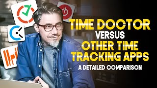 Time Doctor vs Other Time Tracking Apps A Detailed Comparison BusinessMind [upl. by Heilner147]