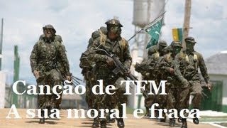 CANÇÃO DE TFM  A sua moral e fraca [upl. by Nalak]