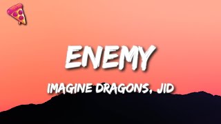 Imagine Dragons JID  Enemy [upl. by Aneeram199]