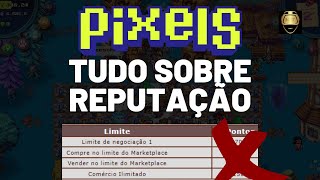 TODO JOGADOR WEB3 DE PIXELS NFT PRECISA SABER DA SUA REPUTAÇÃO [upl. by Duhl]