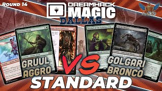 Gruul Aggro vs Golgari Bronco  MTG Standard  Dreamhack Dallas Regional Championship  Round 14 [upl. by Anitel]