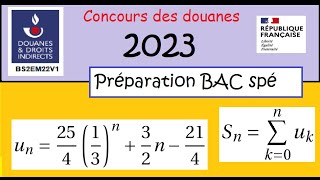 Niveau Term spé Maths  Concours des douanes Sujet corrigé 2023  Ecole la Rochelle Suites [upl. by Federica]