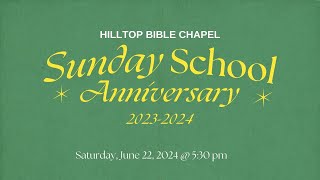 Sunday School Anniversary  Hilltop Chapel [upl. by Arraeis]