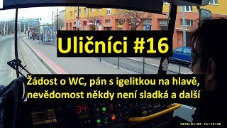 Uličníci 16 Žádost o WC pán s igelitkou na hlavě nevědomost někdy není sladká [upl. by Ientirb220]