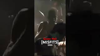 Misfits  Green Hell live 1999 punkrock punkmetal music metallica [upl. by Nylcsoj526]