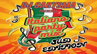 MIX ITALIANO DA BALLARE E CANTARE SUD EDITION BY DJ CARYSMA [upl. by Nahttam]