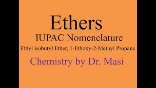 Ethyl isobutyl Ether 1Ethoxy2Methyl PropaneNaming Ethers  IUPAC Nomenclature With Branching [upl. by Ereynihc]