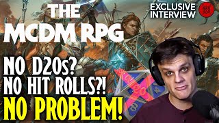 MCDM RPG Has ARRIVED No D20 No Hit Rolls NO PROBLEM  James Introcaso Interview [upl. by Howard]