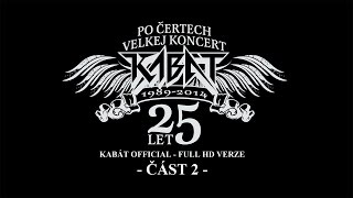 Kabát  Po čertech velkej koncert II  Vypich 2014  část 2 [upl. by Ahsitil]