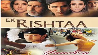 Ek Rishtaa amp Yaadein 2001 hindi best films [upl. by Aissila]