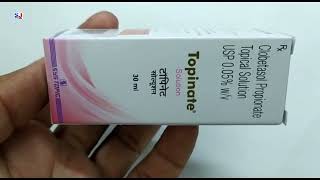 Topinate Solution  Clobetasol Propionate Topical Solution Usp 005  Topinate lotion Uses Hindi [upl. by Myra]