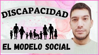 MODELO SOCIAL DE LA DISCAPACIDAD [upl. by Verene]