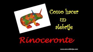 Como hacer un alebrije rinoceronte Aprende en 2 minutos httpwwwamoalebrijescom [upl. by Udelle]