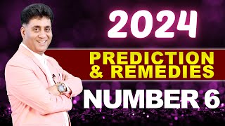 2024 Prediction amp Remedies for Number 6 I Numerology I Arviend Sud [upl. by Culver]