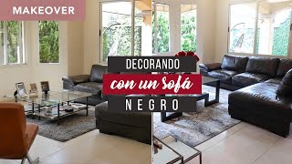 MAKEOVER de Sala de Estar Como Decorar con un Sofá Negro de Cuero [upl. by Irbua]