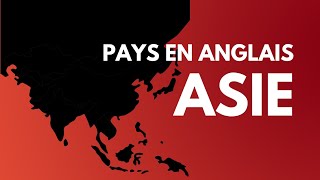 Apprendre les noms des pays en Anglais ASIE Du français à langlais [upl. by Kimberlee419]