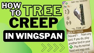 Wingspan Gameplay Have You Ever Seen a Catbird Treecreep [upl. by Gabby895]