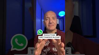 Come usare il TRADUTTORE integrato in WHATSAPP [upl. by Masao179]