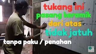 Cara memasang keramik dinding Kamar mandi cepat selesai tukang andalan  Modern House [upl. by Hepsibah20]