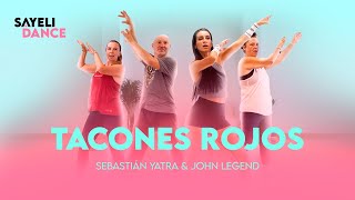 Sebastián Yatra amp John Legend  Tacones rojos 👠 Zumba Choreo [upl. by Nosnev]