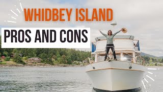 Pros and Cons of Moving to Whidbey Island Washington [upl. by Elberfeld]