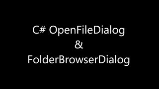 C Report vs OpenFileDialog amp FolderBrowserDialog [upl. by Twelve840]