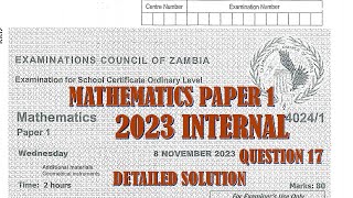 2023 INTERNAL MATHEMATICS PAPER 1 QUESTION 17 [upl. by Codding]