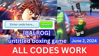 All CODES WORK BALROG untitled boxing game ROBLOX June 2 2024 [upl. by Ettezel319]