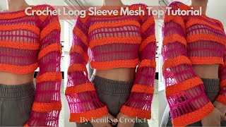 Crochet mesh crop sweater tutorial I Long sleeve top crochet tutorial I Kenikse Crochet [upl. by Hurst]