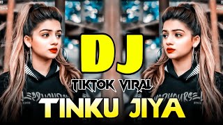 Tinku Jiya Dj  Remix  Tiktok Viral Dj Song 2024  Hindi New Dj Song 2024  Dj gan  Dj Remix [upl. by Wetzel]