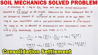 how to solve settlement problem  consolidation settlement problem  soil mechanics solved problem [upl. by Dominga]