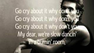 John Mayer  Slow dancing in a burning room lyrics [upl. by Asina]