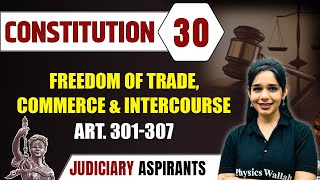 Constitution 30  Freedom Of Trade Commerce And Intercourse ART 301307  CLAT LLB [upl. by Ronel]