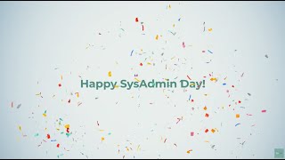 SysAdmin Day 2024 [upl. by Notlrahc217]