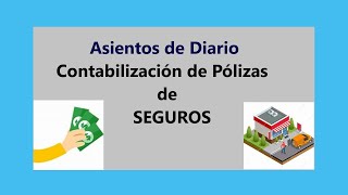 Asientos de Diario Contabilización de seguros de Autos [upl. by Stalker]