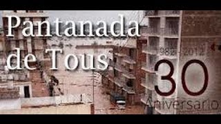 30 años Pantana de Tous Valencia  Documentos InéditosWMV [upl. by Arnelle]