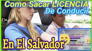 Como Sacar LICENCIA de MOTO o VEHÍCULO por Primera Vez en El Salvador [upl. by Xanthus]