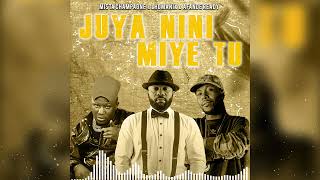 Mista champagne feat Lhomanix amp Afande Ready  JUYA NINI MIYE TU Official music audio [upl. by Trebornhoj768]