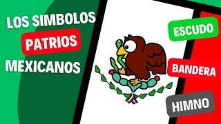 Los símbolos patrios mexicanos Para niños [upl. by Nonie]