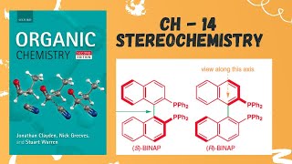 Ch  14  Stereochemistry  Clayden Organic Chemistry  FREE Live Discussion [upl. by Goldstein]