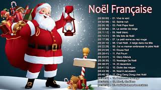 Musique de Noel en Francais 2024 ❄️ Compilation Chansons de Noel ❄️ Joyeux Noel et Bonne Année 2024 [upl. by Ainalem]