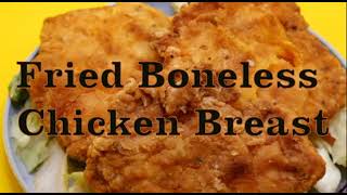 How To Make Boneless Fried Chicken What To Eat [upl. by Mitinger571]