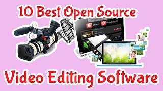 10 Best Open Source Video Editing Software 2017  2018 [upl. by Itsuj]